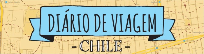 diário de viagem - Chile